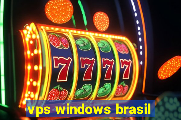 vps windows brasil